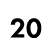 20